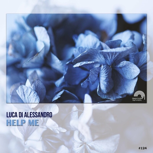 Luca Di Alessandro - Help Me [DMR124]
